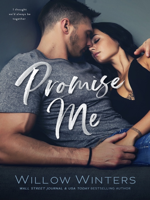 Title details for Promise Me by Willow Winters - Available